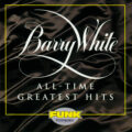 Barry White – All-Time Greatest Hits Barry White – All-Time Greatest Hits