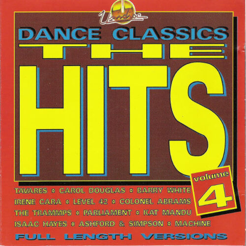 Dance Classics - The Hits Volume 4 Dance Classics - The Hits Volume 4
