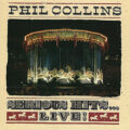 Phil Collins – Serious Hits...Live! Phil Collins – Serious Hits...Live!