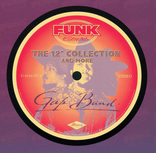 The Gap Band – The 12 Collection And More The Gap Band – The 12" Collection And More