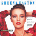 Sheena Easton – The Best Of Sheena Easton – The Best Of