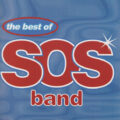 The SOS Band The SOS Band – The Best Of The SOS Band