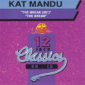 Kat Mandu Kat Mandu – The Break (85') / The Break