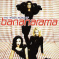 Bananarama – The Twelve Inches Of Bananarama Bananarama – The Twelve Inches Of Bananarama