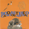 Soda Stereo – Canción Animal Soda Stereo – Canción Animal