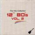 Image_01196 The Hits Collection - 12" 80's Vol. 2