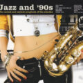 Jazz And '90s Jazz And '90s