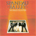 Spandau Ballet – The Singles Collection Spandau Ballet – The Singles Collection