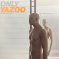 Yazoo – Only Yazoo (The Best Of) Yazoo – Only Yazoo (The Best Of)