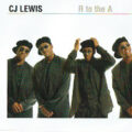 CJ Lewis – R To The A_1 CJ Lewis – R To The A