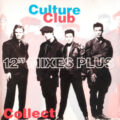Culture Club – Collect - 12 Mixes Plus Culture Club – Collect - 12" Mixes Plus
