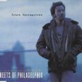 Bruce Springsteen – Streets Of Philadelphia Bruce Springsteen – Streets Of Philadelphia