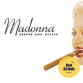 Diseño sin título (9) Madonna – Deeper And Deeper
