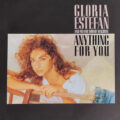Gloria Estefan And Miami Sound Machine – Anything For You Gloria Estefan And Miami Sound Machine – Anything For You