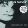 Laura Branigan – Remember Me Laura Branigan – Remember Me