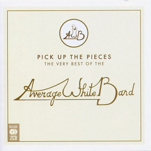 Average White Band – Pick Up The Pieces  (The Very Best Of The Average White Band)