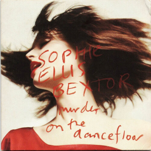 Sophie Ellis-Bextor – Murder On The Dancefloor Sophie Ellis Bextor – Murder On The Dancefloor