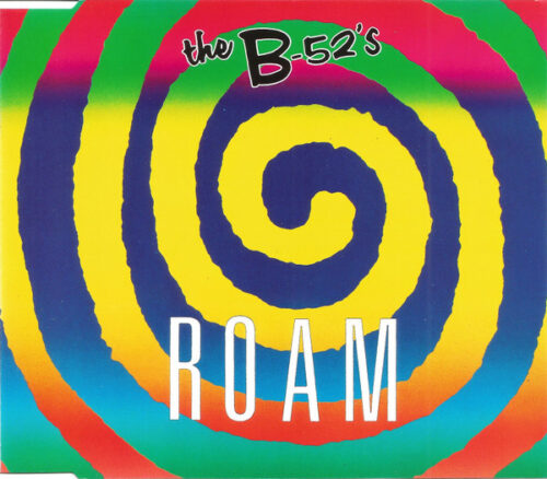 The B-52's – Roam