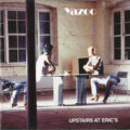 Yazoo – Upstairs At Eric's Yazoo – Upstairs At Eric's
