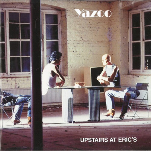 Yazoo – Upstairs At Eric's Yazoo – Upstairs At Eric's