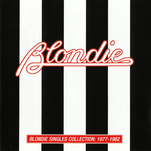 Blondie – Blondie Singles Collection Blondie – Blondie Singles Collection: 1977-1982