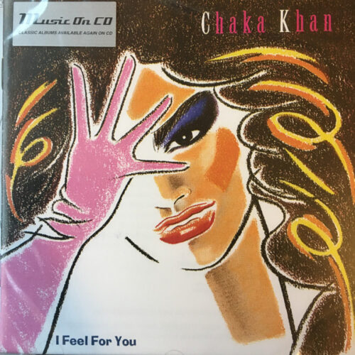 Chaka Khan – I Feel For You Chaka Khan – I Feel For You