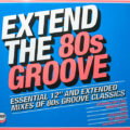 R-11901863-1524430115-2367 Extend The 80s Groove (Essential 12" And Extended Mixes Of 80s Groove Classics)