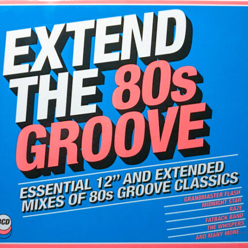 R-11901863-1524430115-2367 Extend The 80s Groove (Essential 12" And Extended Mixes Of 80s Groove Classics)
