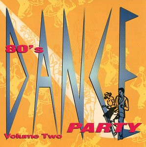 R-161332-1074883918 80's Dance Party Volume Two (Extended Versions)