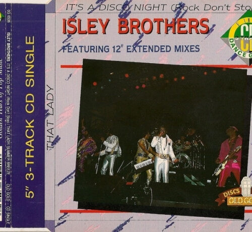 Isley Brothers ‎– It's A Disco Night (Rock Don't Stop) / That Lady / Summer Breeze