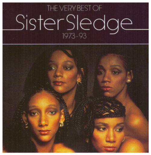 The Very Best Of Sister Sledge 1973-93 Sister Sledge – The Very Best Of Sister Sledge 1973-93