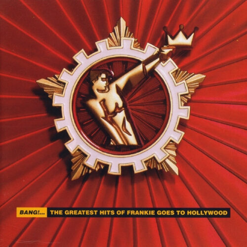 R-201929-1223893738 Frankie Goes To Hollywood – Bang!... The Greatest Hits Of Frankie Goes To Hollywood
