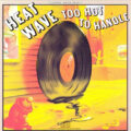 R-6793143-1426735863-2300 Heatwave – Too Hot To Handle