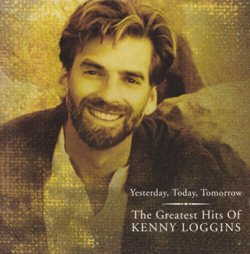 R-693641-1253372326 Kenny Loggins – Yesterday, Today, Tomorrow: The Greatest Hits Of Kenny Loggins