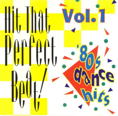 R-950964-1176572429 Hit That Perfect Beat ! Vol. 1 (Extended Versions)
