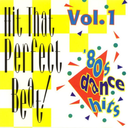 R-950964-1176572429 Hit That Perfect Beat ! Vol. 1 (Extended Versions)