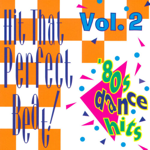 R-950970-1423256484-4679 Hit That Perfect Beat ! Vol. 2 (Extended Versions)