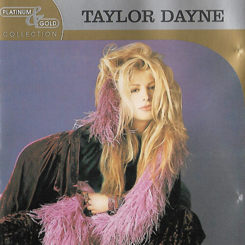 Taylor Dayne – Platinum & Gold Collection