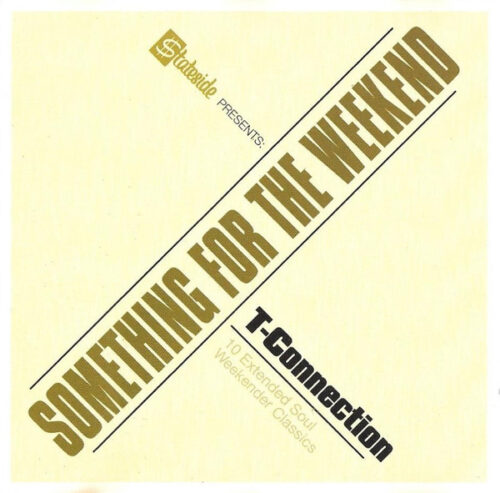 R-1781406-1654106871-1937 T-Connection – Something For The Weekend (10 Extended Soul Weekender Classics)