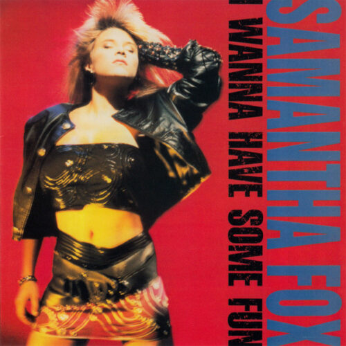 R-2048028-1754736125-5811 Samantha Fox – I Wanna Have Some Fun (Bonus Tracks)
