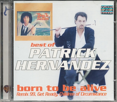 R-4399615-1363869356-7950 Patrick Hernandez – Best Of Patrick Hernandez - Born To Be Alive