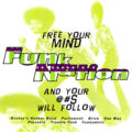 Funk Nation [Free Your Mind And Your @#$ Will Follow]