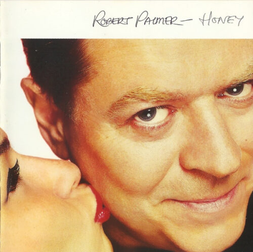 R-1588178-1421948819-5667 Robert Palmer – Honey