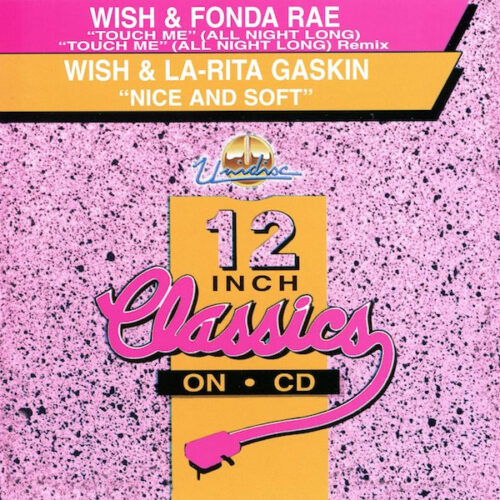 R-3715974-1565532035-4718 Wish & Fonda Rae / Wish & La-Rita Gaskin – Touch Me (All Night Long) / Nice And Soft