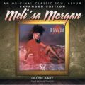 91NVy0fVtOL._UF1000,1000_QL80_ Meli'sa Morgan – Do Me Baby (Bonus Tracks)